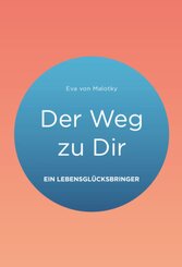 Der Weg zu Dir, m. 1 Buch, m. 1 Buch, m. 1 Buch, m. 1 Buch, m. 1 Buch, m. 1 Buch