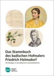 Das Stammbuch des badischen Hofmalers Friedrich Helmsdorf