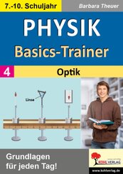 Physik-Basics-Trainer / Band 4: Optik