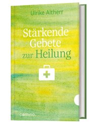 Stärkende Gebete zur Heilung