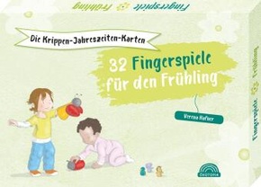 Die Krippen-Jahreszeiten-Karten: 32 Fingerspiele für den Frühling