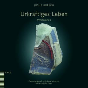 Urkräftiges Leben