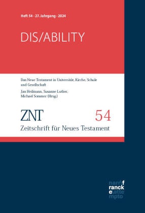 ZNT - Zeitschrift für Neues Testament 27. Jahrgang, Heft 54 (2024)