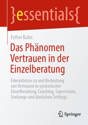 Das Phänomen Vertrauen in der Einzelberatung