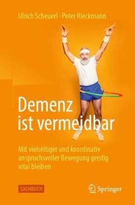 Demenz ist vermeidbar
