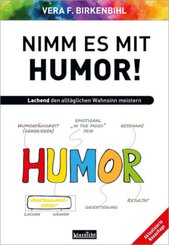 Nimm es mit Humor!