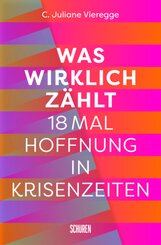 Was wirklich zählt