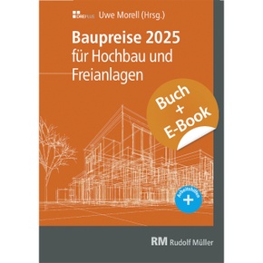 Baupreise für Hochbau und Freianlagen 2025 mit E-Book (PDF), m. 1 Buch, m. 1 E-Book