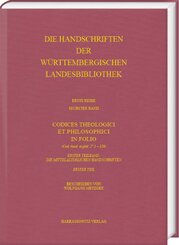 Die Handschriften der W&uuml;rttembergischen Landesbibliothek Stuttgart / Codices Theologici in Folio