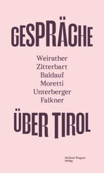 GESPRÄCHE ÜBER TIROL