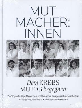 Mutmacher:innen - Dem Krebs mutig begegnen