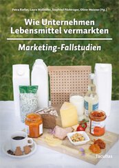 Wie Unternehmen Lebensmittel vermarkten