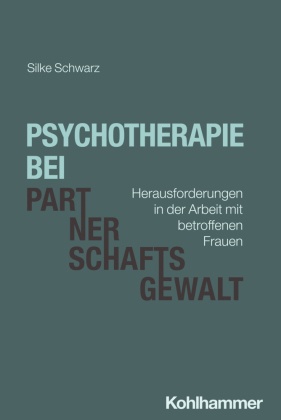 Psychotherapie bei Partnerschaftsgewalt