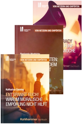 Kohlhammer Trilogien - Paket "Von Hetzern und Empörten"