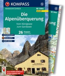 KOMPASS Wanderführer Die Alpenüberquerung vom Königssee zum Gardasee, 26 Etappen mit Extra-Tourenkarte