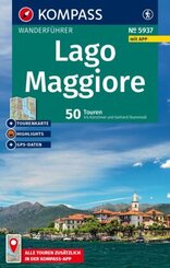 KOMPASS Wanderführer Lago Maggiore, 50 Touren mit Extra-Tourenkarte
