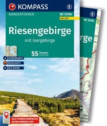 KOMPASS Wanderführer Riesengebirge mit Isergebirge, 55 Touren mit Extra-Tourenkarte