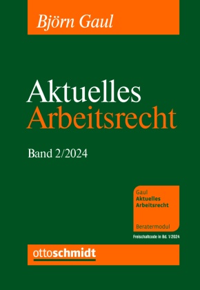 Aktuelles Arbeitsrecht, Band 2/2024