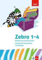 Zebra 1-4. Deutsch als Zweitsprache, m. 1 Beilage