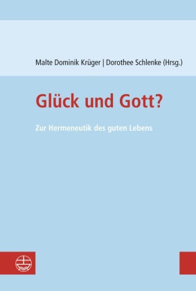 Glück und Gott?