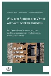 »Von der Schuld der Väter wie von unserer eigenen«