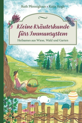 Kleine Kräuterkunde fürs Immunsystem