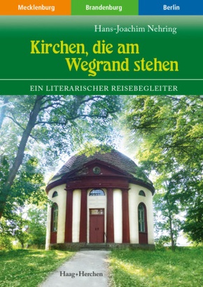 Kirchen, die am Wegrand stehen