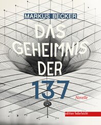 Das Geheimnis der 137