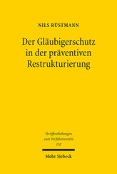 Der Gläubigerschutz in der präventiven Restrukturierung