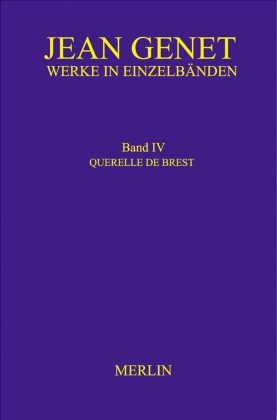 Werkausgabe: Werkausgabe / Werke in Einzelbänden - Querelle de Brest