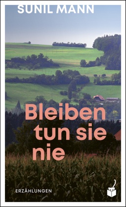 Bleiben tun sie nie