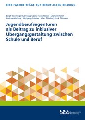 Jugendberufsagenturen als Beitrag zu inklusiver Übergangsgestaltung zwischen Schule und Beruf