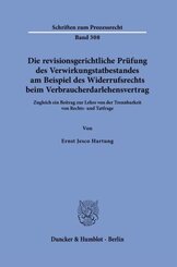 Die revisionsgerichtliche Prüfung des Verwirkungstatbestandes am Beispiel des Widerrufsrechts beim Verbraucherdarlehensv