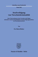 Strafverfolgung von Tierschutzkriminalität