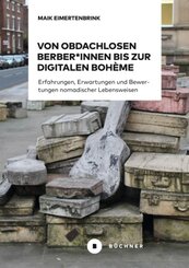 Von obdachlosen Berber_innen bis zur digitalen Bohème