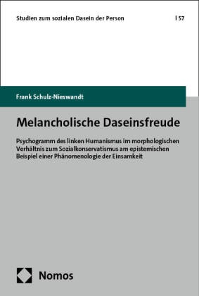 Melancholische Daseinsfreude