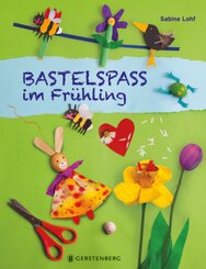 Bastelspaß im Frühling