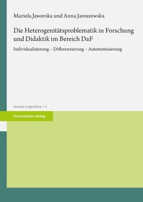 Die Heterogenitätsproblematik in Forschung und Didaktik im Bereich DaF