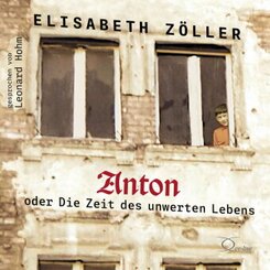 Anton oder Die Zeit des unwerten Lebens, 4 Audio-CD