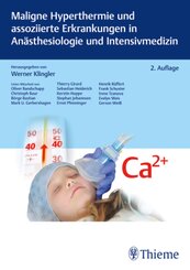 Maligne Hyperthermie und assoziierte Erkrankungen in Anästhesiologie und Intensivmedizin