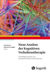 Neue Ans&auml;tze der Kognitiven Verhaltenstherapie