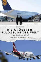 Die größten Flugzeuge der Welt