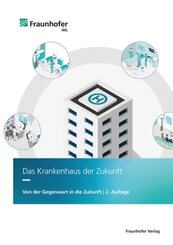 Das Krankenhaus der Zukunft