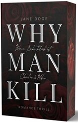 WHY MAN KILL