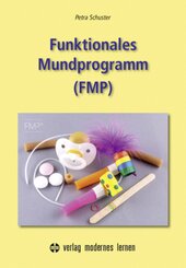 Funktionales Mundprogramm (FMP), m. 1 Online-Zugang