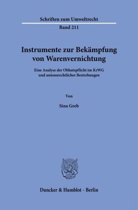 Instrumente zur Bekämpfung von Warenvernichtung