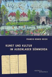 Kunst und Kultur im Au&szlig;enlager S&ouml;mmerda