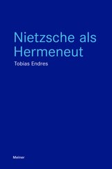 Nietzsche als Hermeneut