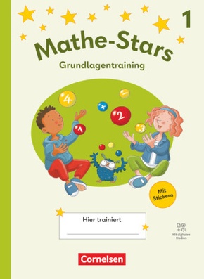 Mathe-Stars - Grundlagentraining Ausgabe 2025 - 1. Schuljahr