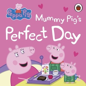 Peppa Pig: Mummy Pig's Perfect Day